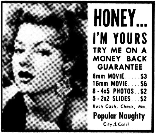 Honey, I'm Yours ------- (with a money back guarantee)